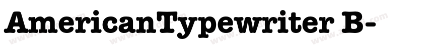 AmericanTypewriter B字体转换